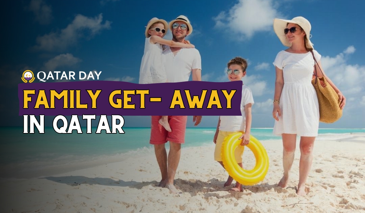 Family Getaways in Qatar